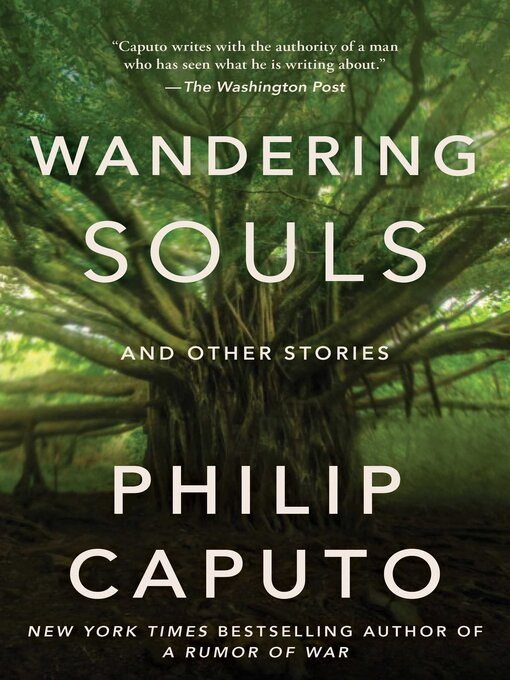 Title details for Wandering Souls by Philip Caputo - Available